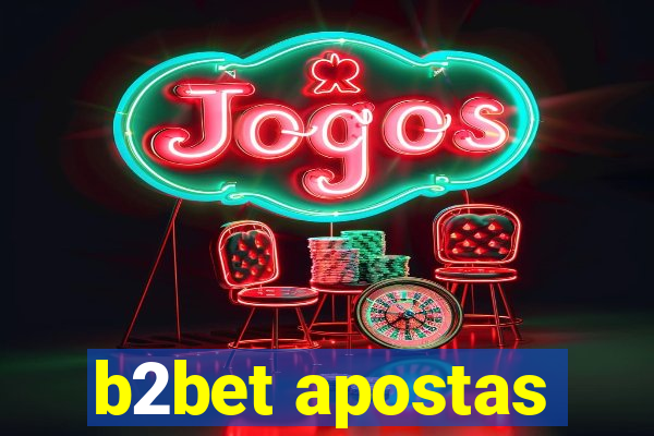 b2bet apostas